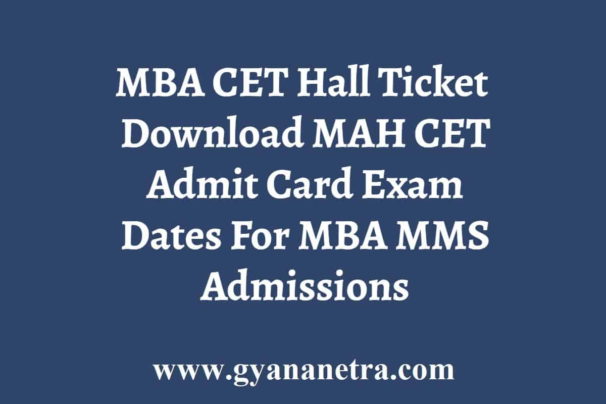 MBA CET Hall Ticket 2024 Download MAH CET Admit Card Exam Dates
