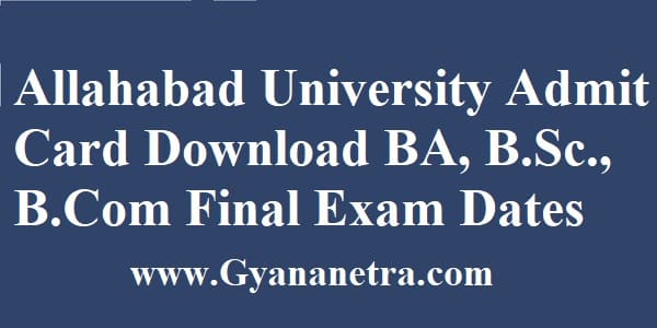 Allahabad University Admit Card Exam Dates