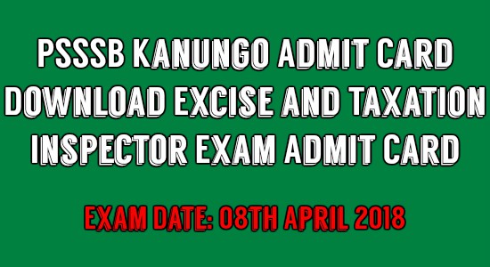 PSSSB Kanungo Admit Card