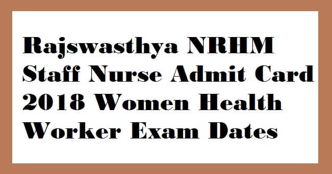 Rajswasthya NRHM Staff Nurse Admit Card