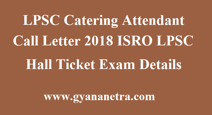 LPSC Catering Attendant Call Letter