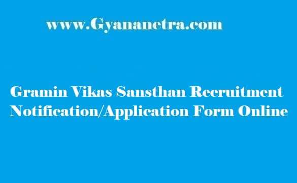 Gramin Vikas Sansthan Recruitment 2018