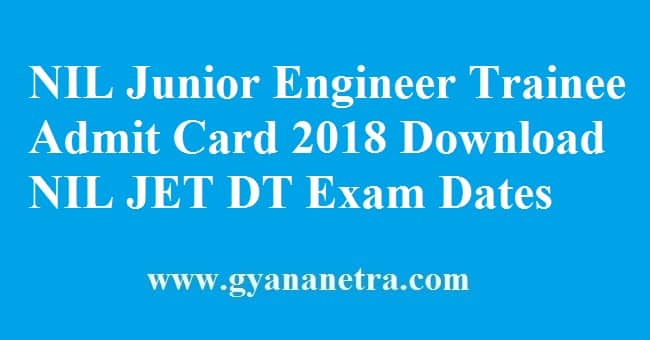 NIL Junior Engineer Trainee Admit Card
