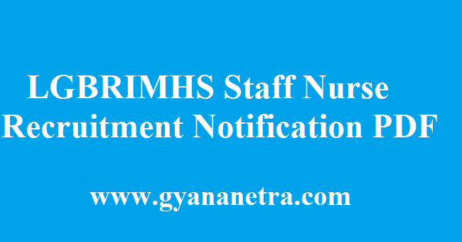 LGBRIMHS Staff Nurse Recruitment 2018