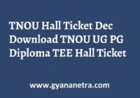 TNOU Hall Ticket Dec Exam Dates