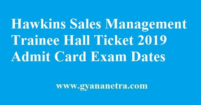 Hawkins Sales Management Trainee Hall Ticket