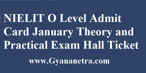 NIELIT O Level Admit Card January Exam Dates