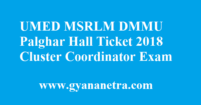 UMED MSRLM DMMU Palghar Hall Ticket