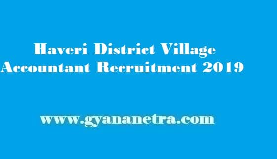 Haveri District Village Accountant Recruitment 2019