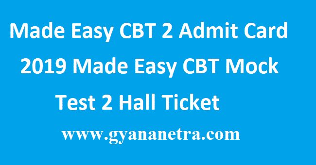 Made Easy CBT 2 Admit Card 2019