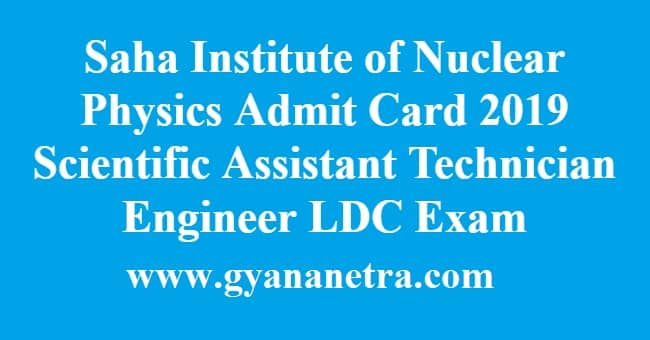 Saha Institute of Nuclear Physics Admit Card