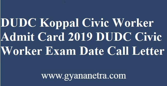 DUDC Koppal Civic Worker Admit Card