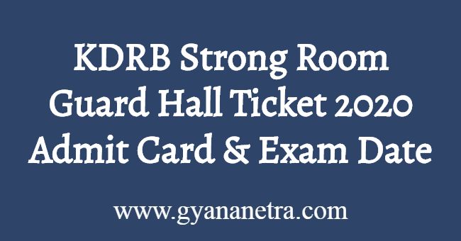 KDRB Strong Room Guard Hall Ticket