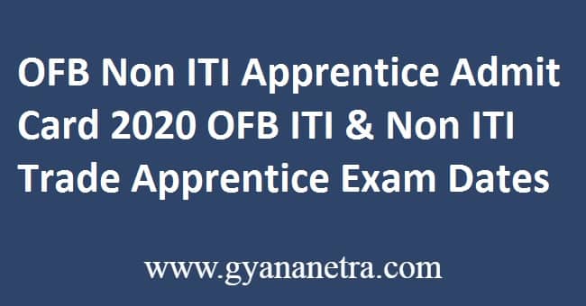 OFB Non ITI Apprentice Admit Card