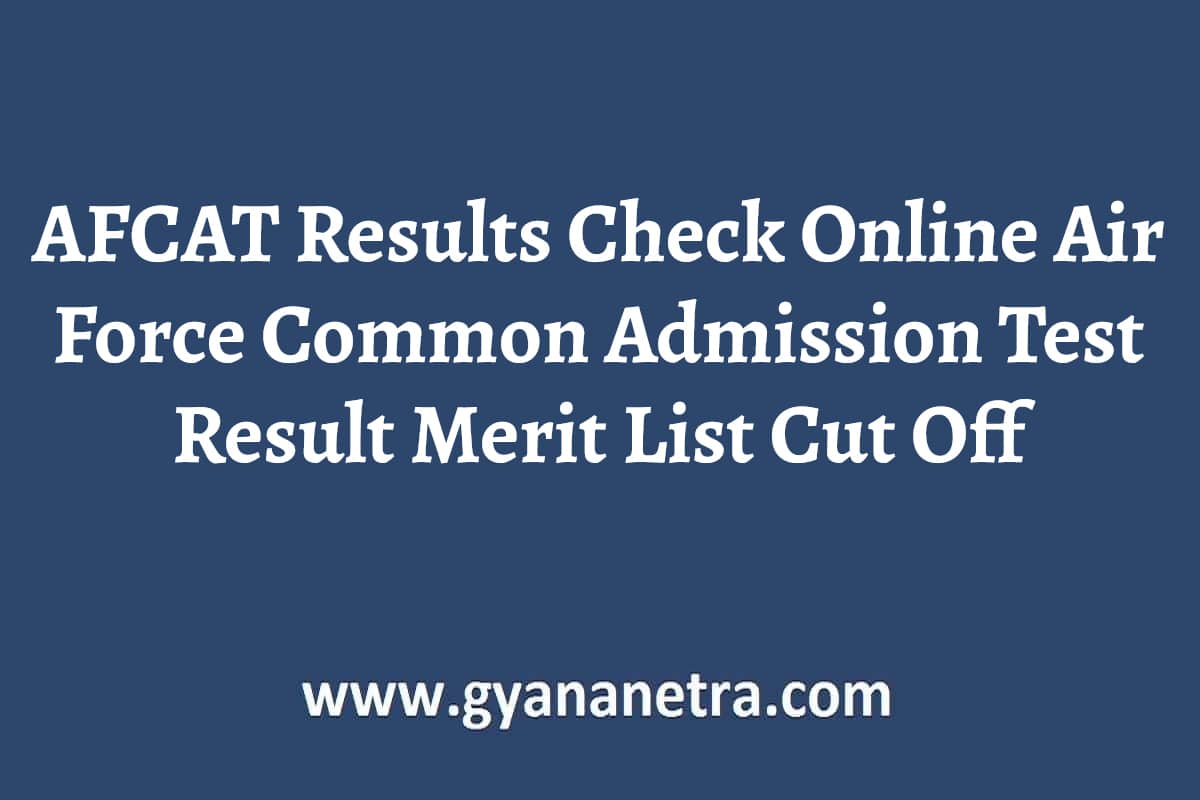 AFCAT Results 2024 Check Air Force Common Admission Test Result AFCAT