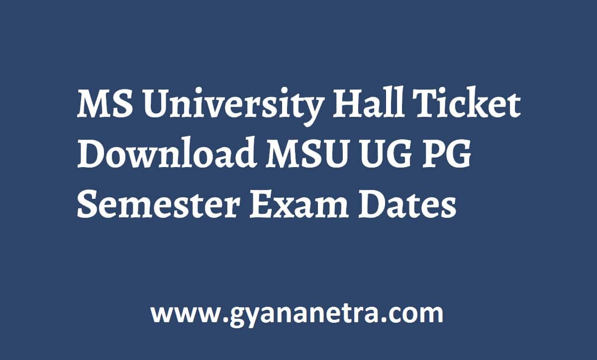 MS University MSU Hall Ticket Download 2024 UG PG Semester Exam Dates