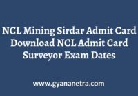 NCL Mining Sirdar Admit Card Exam Date