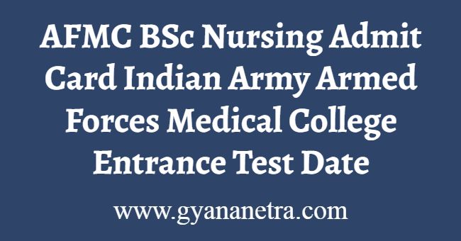 AFMC BSc Nursing Admit Card