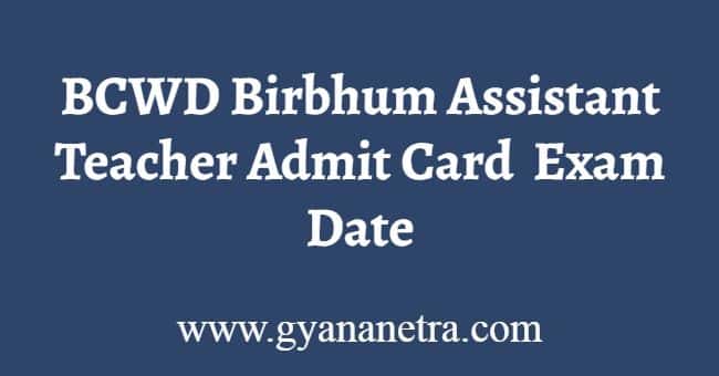 BCWD Birbhum Assistant Teacher Admit Card