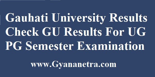 Gauhati University Results Check Online