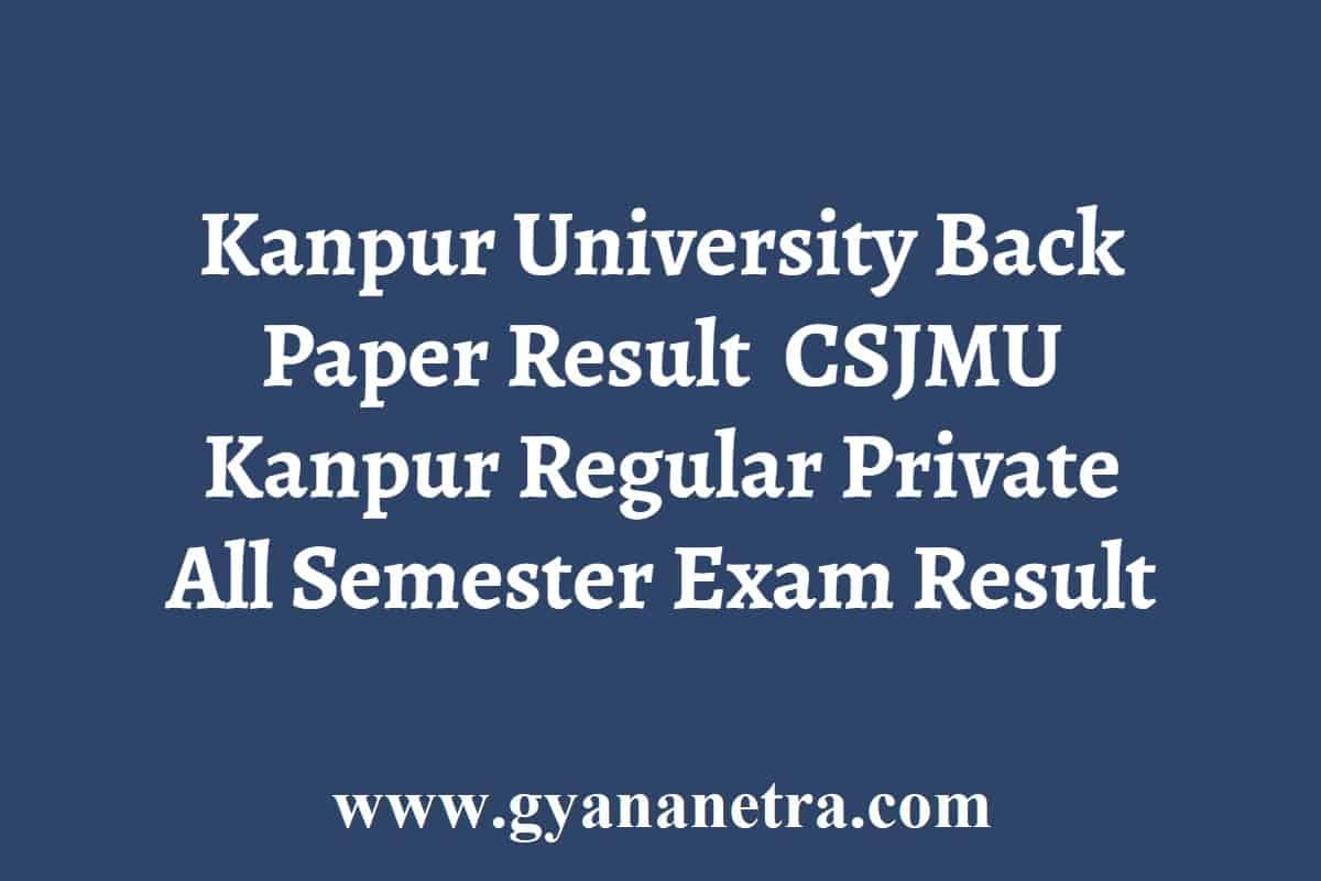 Kanpur University Back Paper Result 2024 Declared CSJMU Kanpur Result