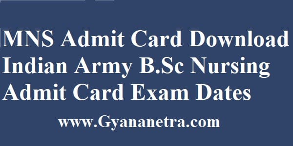 MNS Admit Card BSC Nursing Exam Date