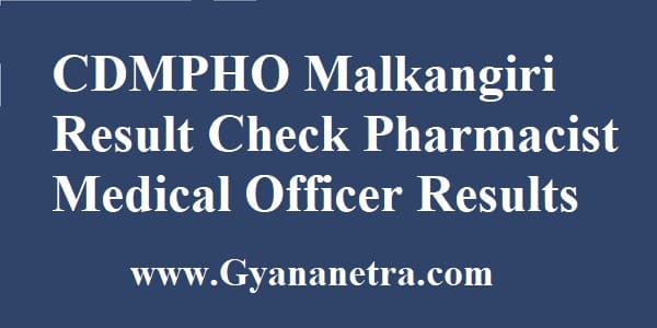 CDMPHO Malkangiri Result Pharmacist Medical Officer