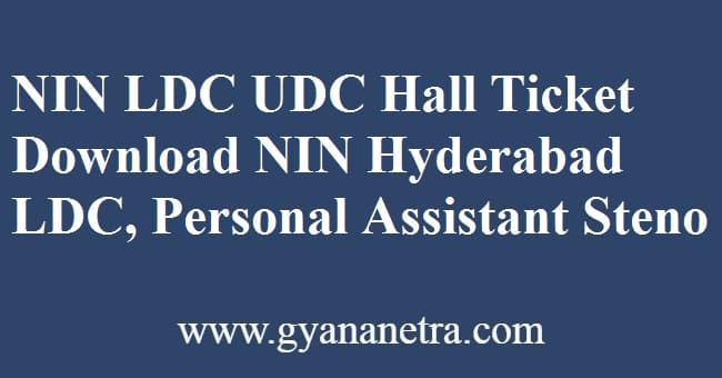 NIN LDC UDC Hall Ticket Exam Date