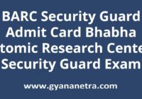 BARC Security Guard Admit Card Exam Date