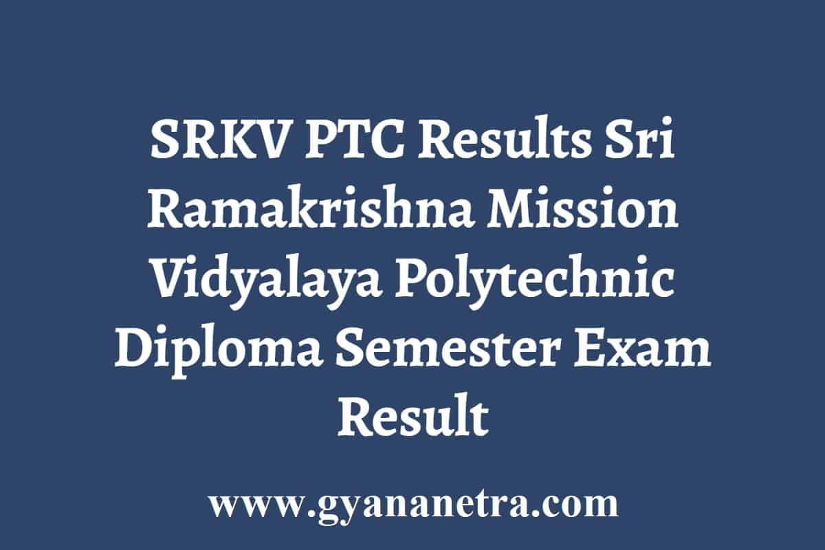 SRKV PTC Results 2024 Polytechnic Diploma Semester Exam Result