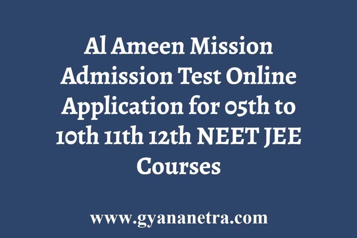 Al Ameen Mission Admission Test Online Application