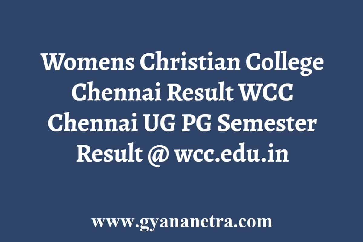 Womens Christian College Chennai Result 2024 WCC Chennai UG PG Semester