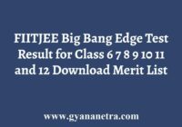 FIITJEE Big Bang Edge Test Class 6 7 8 9 10 11 12 Result
