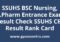 SSUHS BSC Nursing, D.Pharm Entrance Exam Result