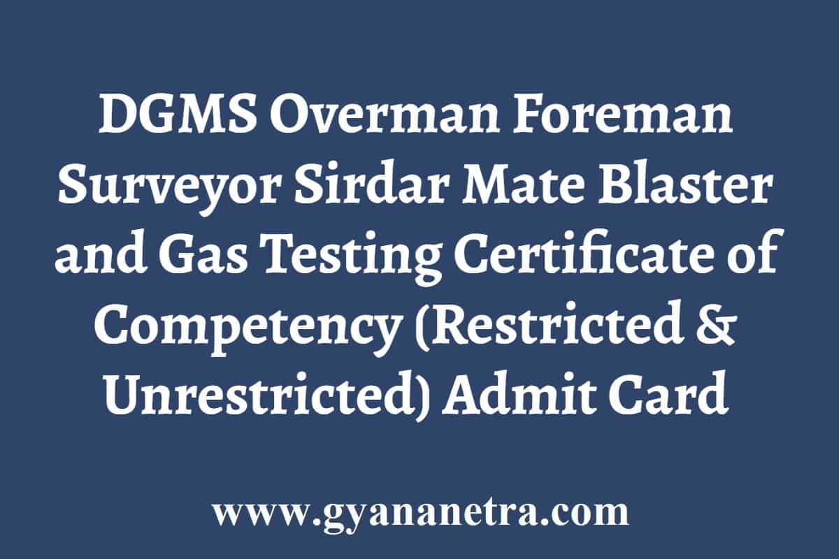 dgms-overman-foreman-surveyor-sirdar-mate-blaster-gas-testing-admit