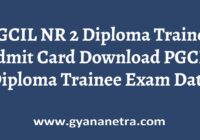 PGCIL NR 2 Diploma Trainee Admit Card Exam Date