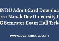 GNDU Admit Card UG PG Semester Exam