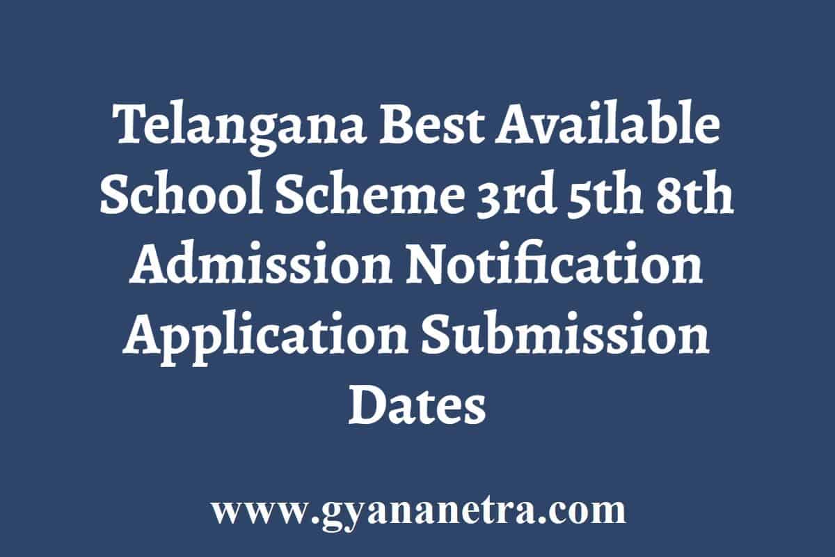 Telangana Best Available School Scheme 