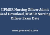 JIPMER Nursing Officer Admit Card Exam Date