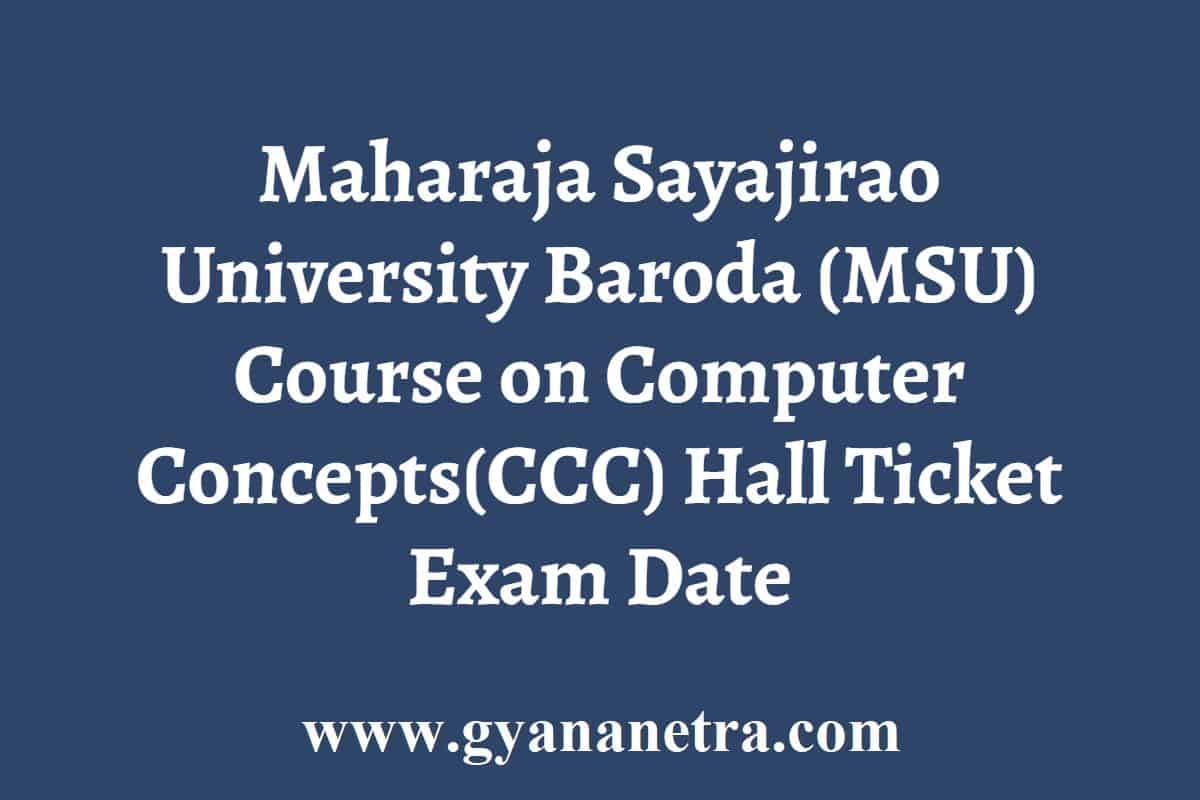 MS University CCC Exam Hall Ticket 2024 MSU CCC Exam Date