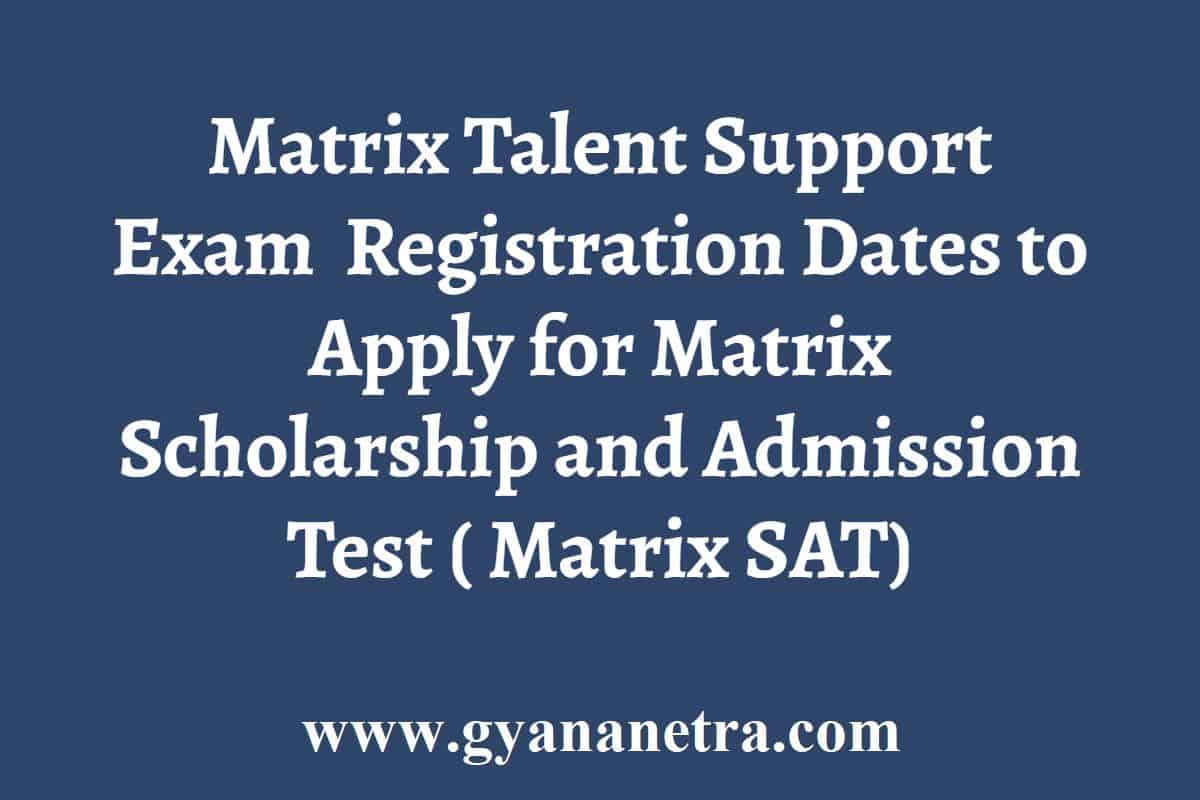Matrix Talent Support Exam 202425 Registration Matrix SAT Scholarship