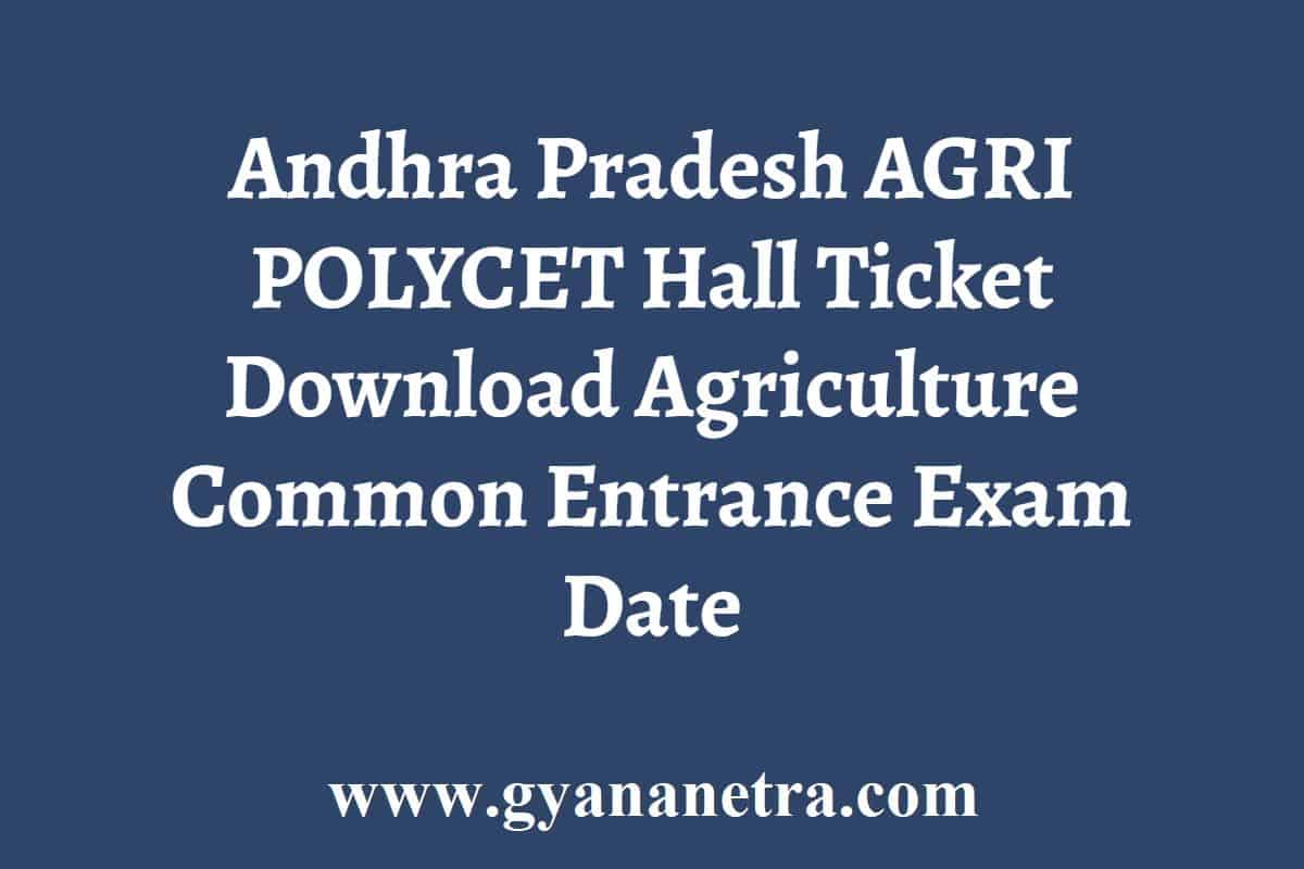 AP AGRI POLYCET 2024 Hall Ticket Download Agriculture Exam Date