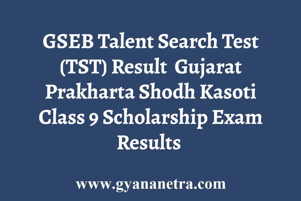 GSEB TST Result 2022 Gujarat Prakharta Shodh Kasoti Class 9 Results