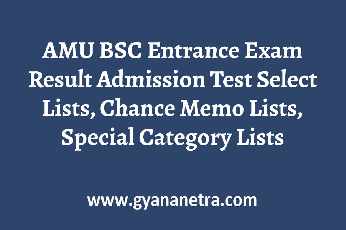 AMU BSC Entrance Exam Result 2024 AMU BSC Admission Test Result, Select