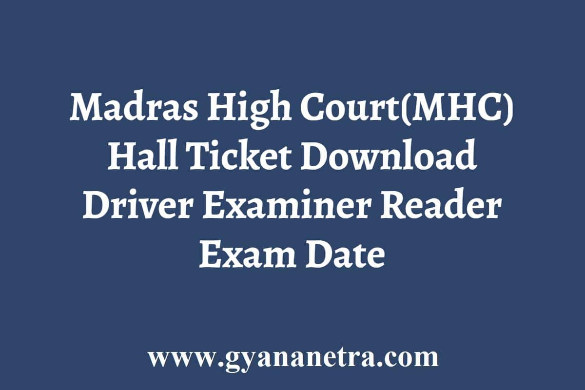 Madras High Court Hall Ticket Download 2022 Driver Examiner Reader Exam