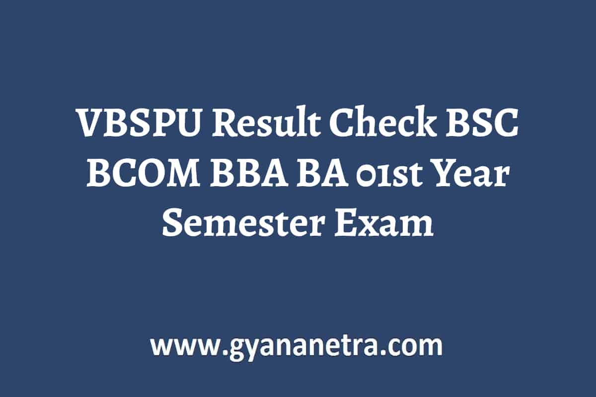VBSPU Result 2024 Check BSC BBA BA 01st Year Semester Exam