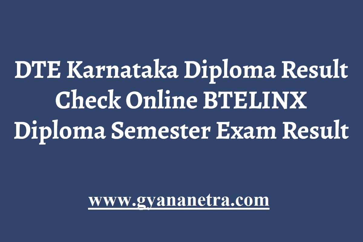 DTE Karnataka Diploma Result 2024 BTELINX Result dtek.karnataka.gov.in