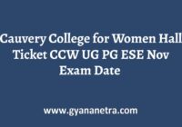 Cauvery College for Women Hall Ticket ESE Exam