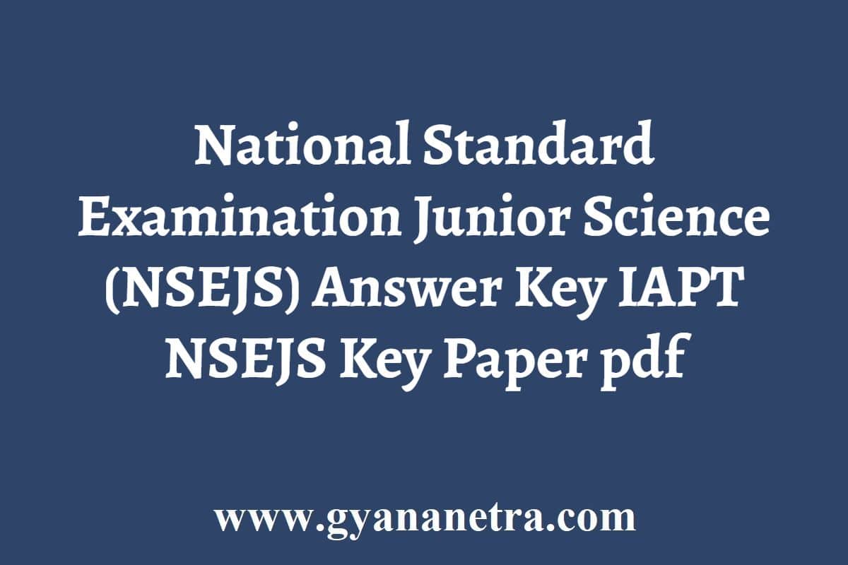 NSEJS Answer Key 2024 IAPT National Standard Examination Junior Science