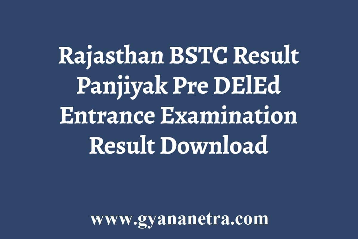 Rajasthan BSTC Result 2024 Panjiyak Pre DElEd Result Download